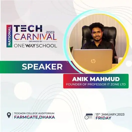 National Tech Carnival 2023 speaker poster featuring Anik Mahmud, Founder of Professor IT Zone Ltd.