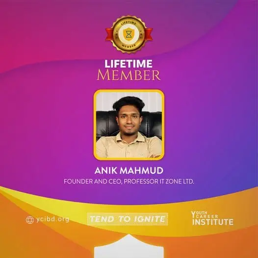 Youth Career Institute lifetime member graphic naming Anik Mahmud, Founder and CEO of Professor IT Zone Ltd.